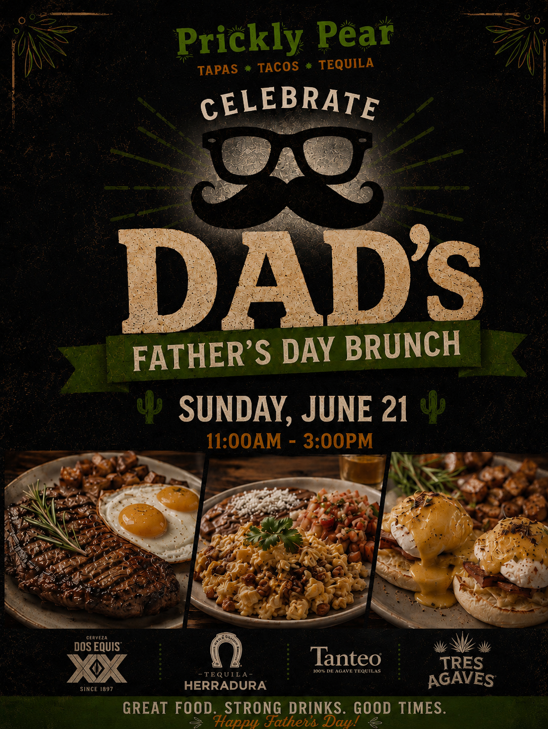 Fathers Day Brunch at Prickly Pear - Sunday June 21, 11AM-3PM